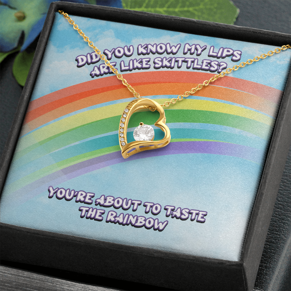Did You Know My Lips Are Like Skittles Forever Love Necklace Message Card